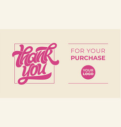 Thank You For Your Purchase Lettering Logo