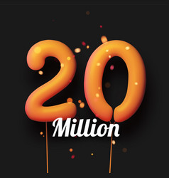 20 Million Sign Yellow Balloons With Threads