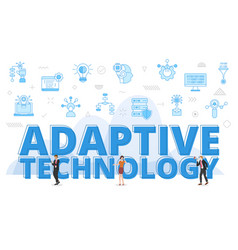 Adaptive Technology Concept With Big Words