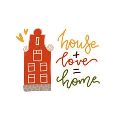 House Plus Love Equals Home Housewarming Hand