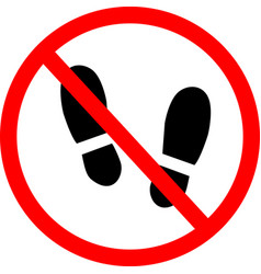 Do Not Walk No Barefoot Sign Not Step Here