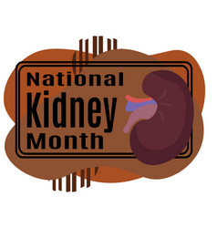 National Kidney Month Idea For A Poster Banner