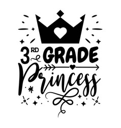 3rd Grade Princess Design On White Background