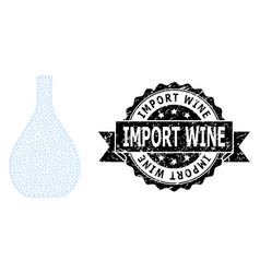 Grunge Import Wine Ribbon Watermark And Mesh