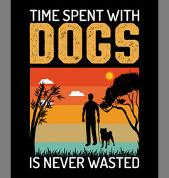 Time Spent With Dogs Is Never Wasted Eps 10