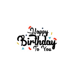 Happy Birthday To You Template Design