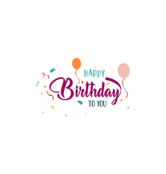 Happy Birthday To You Template Design