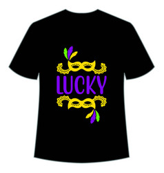 Lucky Mardi Gras Shirt Design