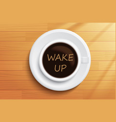 Good Morning Coffee Wake Up Concept On Wooden