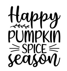 Happy Pumpkin Spice Season