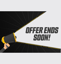 Offer Ends Soon Megaphone In Hand Promotion