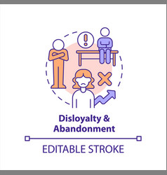 Disloyalty And Abandonment Concept Icon