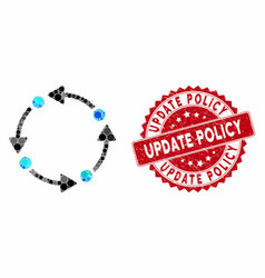 Mosaic Rotate With Grunge Update Policy Seal