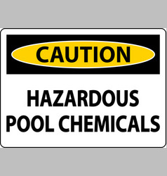 Caution Hazardous Pool Chemicals On White