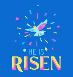 He Is Risen Happy Easter Greeting Card