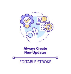 Always Create New Updates Concept Icon