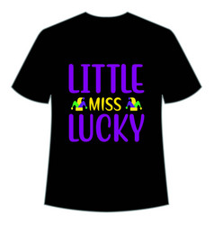 Little Miss Lucky Shirt Design