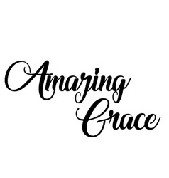 Christian Quote On Hope - Amazing Grace