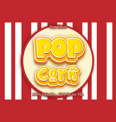 Pop Corn Editable Text Effect 3d Emboss Style