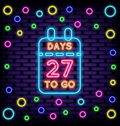 27 Days To Go Badge In Neon Style Bright