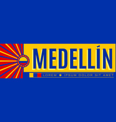 Medellin Colombia City Patriotic Banner