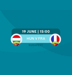 Hungary Vs France Match Football 2020