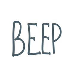 Inscription Beep Handwritten Hand Drawing