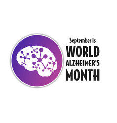 September Is World Alzheimer Month Concept