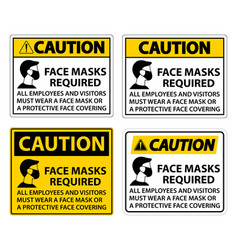 Caution Face Masks Required Sign On White