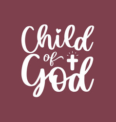 Bible Quote Child Of God Sticker