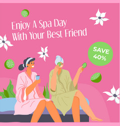 Enjoy Spa Day With Your Best Friend Promo Banner