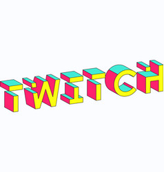 Twitch Isometric