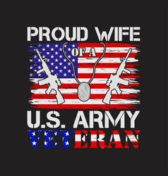 Proud Wife Of A Us Army Veteran