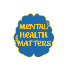 Mental Health Matters