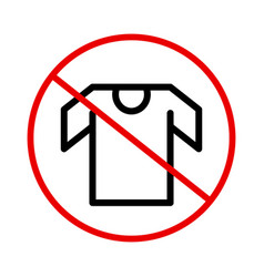 No T-shirt Sign Or Short Sleeves Prohibited