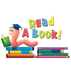 Bookworm characters worms kids reading books Vector Image