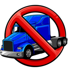 Truck Cars Forbidden Safety Sign