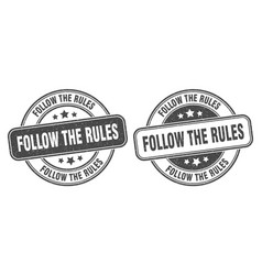 Follow Rules Stamp Rules Label