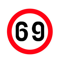 Traffic Sign Speed Limit 69