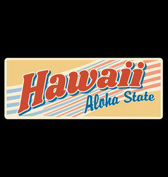 Usa State Sign Of Hawaii Vintage Travel Plate