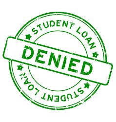 Grunge Green Student Loan Denied Word Round