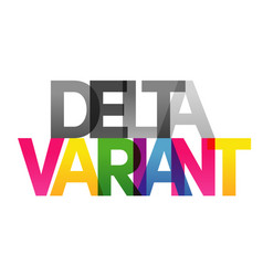 Delta Variant Colored Rainbow Text