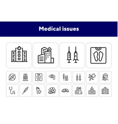 Medical Issues Line Icon Set