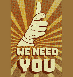 Vintage We Need You Poster