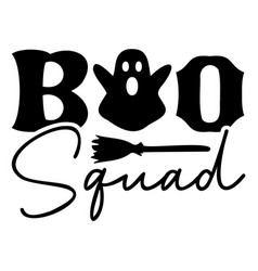 Boo Squad Halloween Svg T Shirt Design