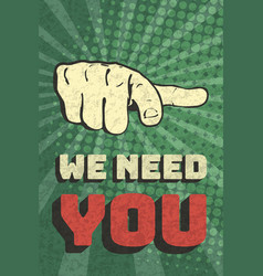 Vintage We Need You Poster