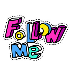 Follow Me Sticker Or Icon Colorful Doodle Banner