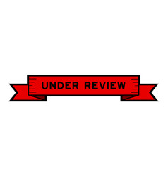 Ribbon Label Banner With Word Under Review In Red