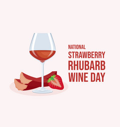 National Strawberry Rhubarb Wine Day Poster