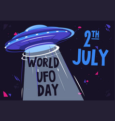 World Ufo Day On July 2